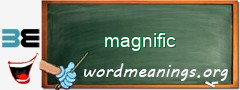 WordMeaning blackboard for magnific